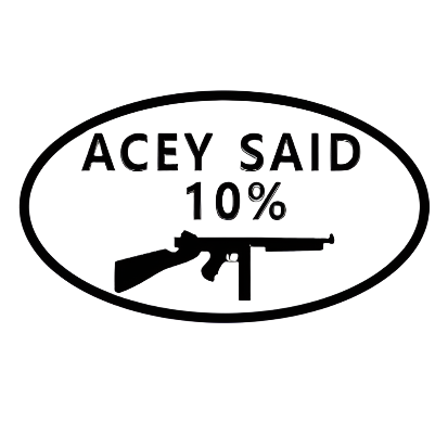 Acey Said 10%