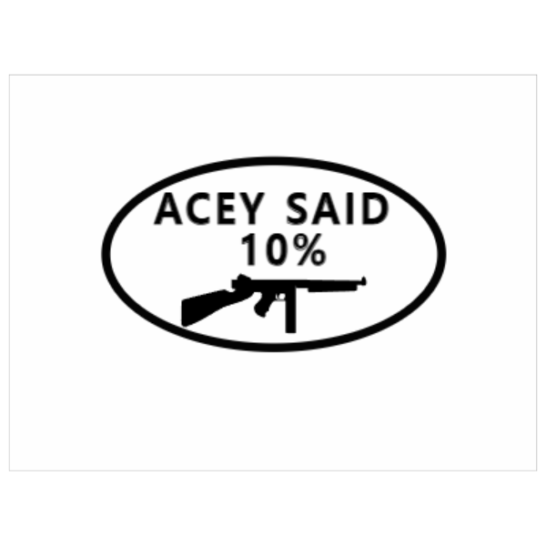 Acey Said 10%